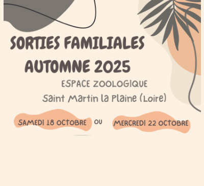 Sorties familiales - Automne 2025