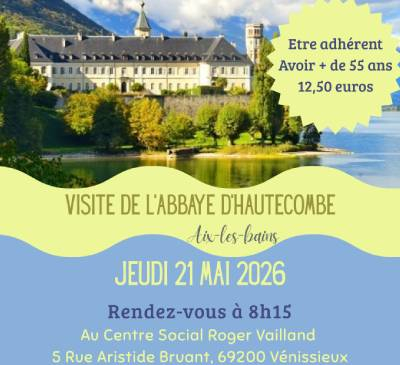 Visite de l&rsquo;Abbaye d&rsquo;Hautecombe